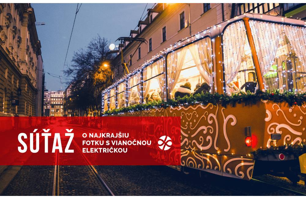 Súťaž s Dopravným podnikom Bratislava a s Vianočnou električkou, vyhrať môžete mesačný lístok na MHD
